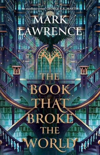 The Book That Broke The World by Mark Lawrence