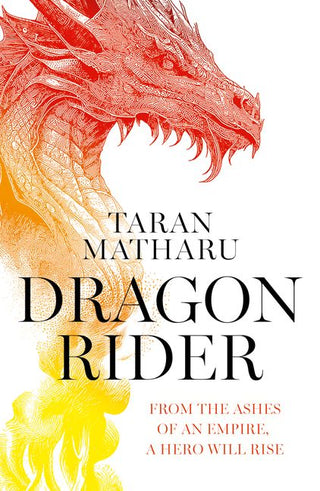 Dragon Rider by Taran Matharu