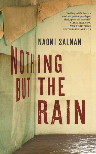 Nothing But The Rain by Naomi Salman