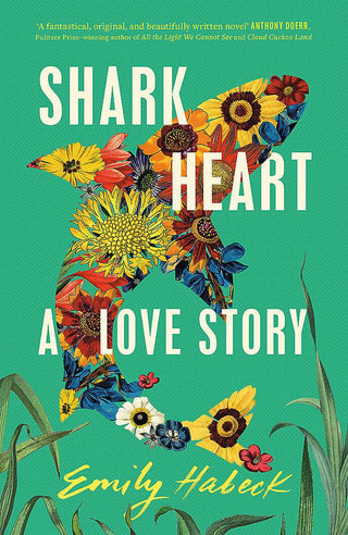 Shark Heart by Emily Habeck