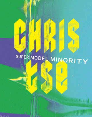 Super Model Minority by Chris Tse