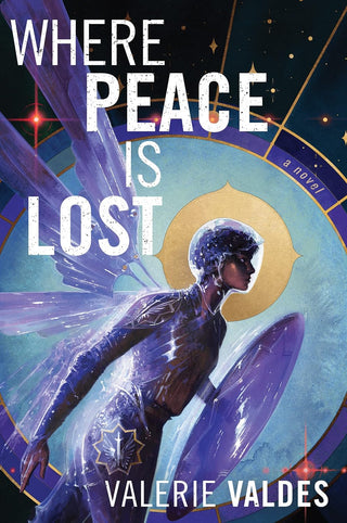 Where Peace is Lost by Valerie Valdes