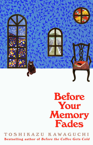 Before your Memory Fades by Toshikazu Kawaguchi