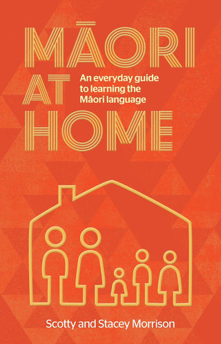 Māori at Home by Scotty Morrison