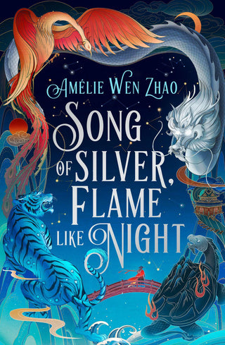 Song of Silver Flame Like Night by Amélie Wen Zhao