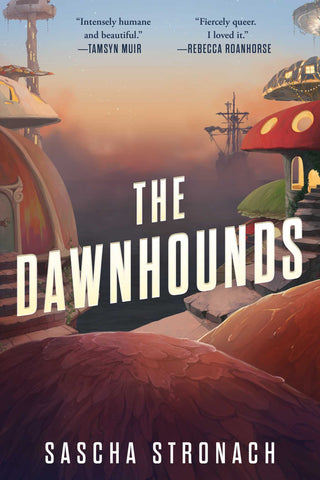 The Dawnhounds by Alex (Sacha) Stronach