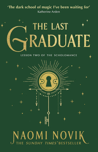 The Last Graduate by Naomi Novik